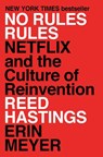 No Rules Rules - Reed Hastings ; Erin Meyer - 9781984877864