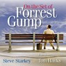 On the Set of Forrest Gump - Steve Starkey - 9781985903678