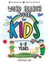 Word Search Books for Kids 6-8 - Dyer Nancy Dyer ; Kids Fun Space Club Kids - 9781986200134