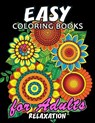 Easy Coloring Books for Adults Relaxation: Large Print Coloring Book Easy, Fun, Beautiful Coloring Pages - Kodomo Publishing - 9781986521888