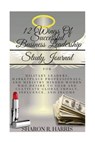 12 Wings of Successful Business Leadership Study Guide - HARRIS,  Sharon R. - 9781986822817