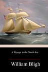 A Voyage to the South Sea - William Bligh - 9781986868945