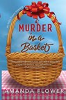 Murder in a Basket - Amanda Flower - 9781986933629