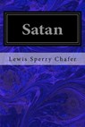 Satan - Lewis Sperry Chafer - 9781987702750
