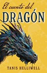 El cuento del dragón - Tanis Helliwell - 9781987831542