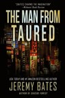 The Man from Taured - Jeremy Bates - 9781988091440