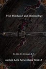 Irish Witchcraft and Demonology - SEYMOUR,  B D St John D - 9781988297163