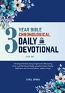 3-Year Bible Chronological Daily Devotional (Year One) - Cyril Opoku - 9781988439488