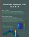 SolidWorks Simulation 2019 Black Book - Gaurav Verma ; Matt Weber - 9781988722528