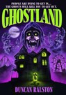 Ghostland: Ghost Hunter Edition - Duncan Ralston - 9781988819389