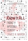 KNOW IT ALL - MARSH,  James H. - 9781988824840
