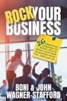 Rock Your Business - WAGNER-STAFFORD,  Boni ; Wagner-Stafford, John (Alliance of Independent Authors) - 9781989059074