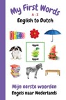 My First Words A - Z English to Dutch - Sharon Purtill - 9781989733967