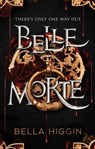 Belle Morte - Bella Higgin - 9781990259685