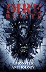 Dire Beasts - Jonathan Ball ; S M Beiko ; Charlene Clark ; Justin Currie - 9781990690273