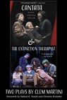 Cantata & the Extinction Therapist - Clem Martini - 9781990735240