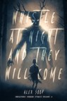 Whistle at Night and They Will Come - Alex Soop - 9781990735301