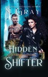 Hidden Shifter - N Gray - 9781991206107