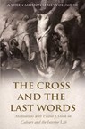 THE CROSS AND THE LAST WORDS - Allan Smith - 9781997627722