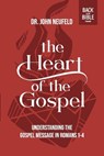 The Heart of the Gospel - John Neufeld - 9781998048380