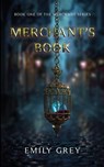 Merchant's Book - Emily Grey - 9781998278251