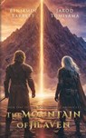 The Mountain Of Heaven - Benjamin Barrett ; Jarod Tomiyama - 9781998278473