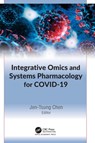 Integrative Omics and Systems Pharmacology for COVID-19 - Jen-Tsung Chen - 9781998511204