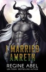 I Married Amreth - Regine Abel - 9781998678266