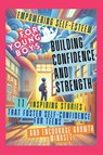 Empowering Self-Esteem for Young Boys Building Confidence and Strength - Devon Abbruzzese ; Mauricio Vasquez ; Aria Capri Publishing - 9781998729067