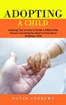 Adopting a Child - David Andrews - 9781998769889