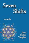 Seven Shifts - PARKER VAUGHAN,  Janet - 9781999268763