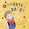 Goodbye Daisy - NIMMO,  Stephanie - 9781999805371