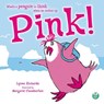 Pink! - RICKARDS,  Lynne - 9781999903329