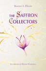 The Saffron Collectors - DENNIS,  Kingsley L - 9781999905323