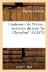 L'Instrument de Moliere - de Graaf-R - 9782013344050