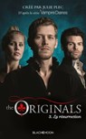 The Originals - Tome 3 - La Résurrection - Julie Plec - 9782013976114