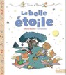 La belle étoile - Fabienne Blanchut - 9782016263013