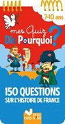150 questions sur l'Histoire de France - Eric Mathivet - 9782017054122
