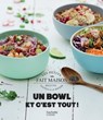 Un bowl et c'est tout ! - Mélanie Martin ; Emanuela Cino - 9782017055532