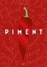 Piment - Sophie Dupuis-Gaulier - 9782017104797