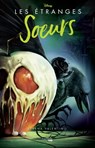 Villains - Les étranges soeurs - Serena Valentino - 9782017119814