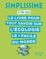 Simplissime: Tout savoir sur l'écologie - Eric Mathivet - 9782017124634