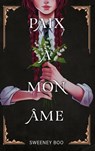 Paix à mon âme - Sweeney Boo - 9782017219446