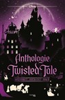Anthologie Twisted Tale - Histoires inédites Volume 2 - Micol Ostow ; Farrah Rochon ; Kristina Pérez ; Livia Blackburne ; Liz Braswell - 9782017272007