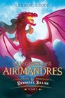 La légende des airimandres - tome 1 - La dernière braise - Lily Berlin Dodd - 9782017334293