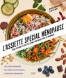 L'assiette Spécial Ménopause - Sibylle Naud ; Marion Chibrard - 9782017368892