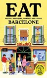 Food Lovers Travel : Eat Barcelone - Annabelle Schachmes ; Mathilde Samama - 9782017882077