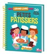 Le grand livre des petits pâtissiers - Marie Pourrech - 9782017887249