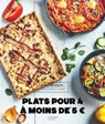 Plats pour 4 à moins de 5 euros - Sophie Dupuis-Gaulier - 9782019455194