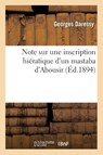 Note Sur Une Inscription Hieratique d'Un Mastaba d'Abousir - Georges Daressy - 9782019563158
